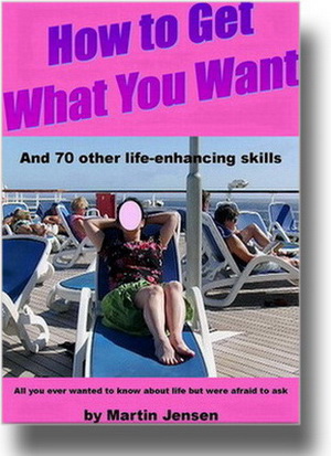 e-book cover for 'How To Get What You Want'